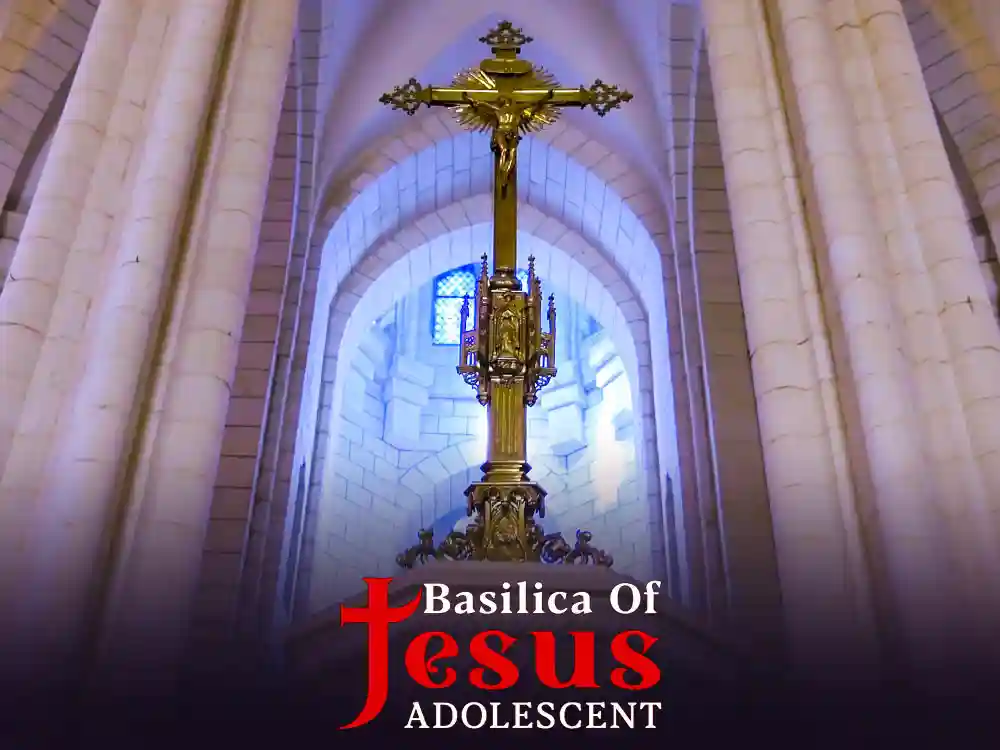 Basilica of Jesus Adolescent